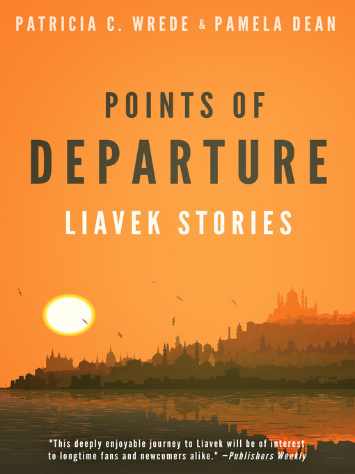 Title details for Points of Departure by Patricia C. Wrede - Wait list